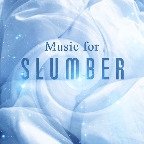 Music for Slumber: Quick Fall Asleep