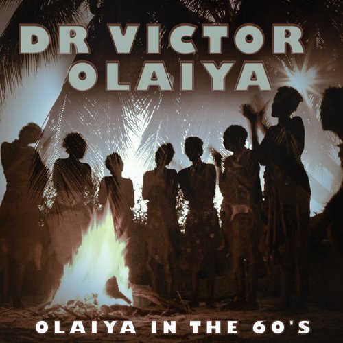 Olaiya In The 60's