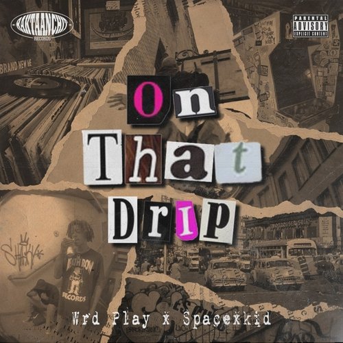 On That Drip