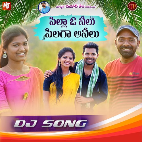 PILLA O NEELU PILAGA ANILU (Dj Version)