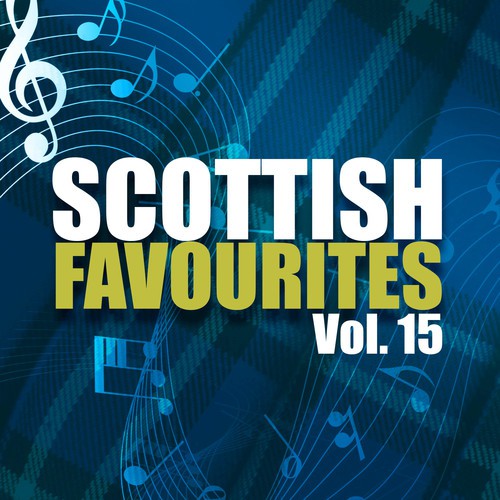 Scottish Favourites, Vol. 15