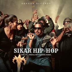 Sikar Hip-Hop (feat.Trishul Naiytramani,Kiran)-FzoySBZpXHo