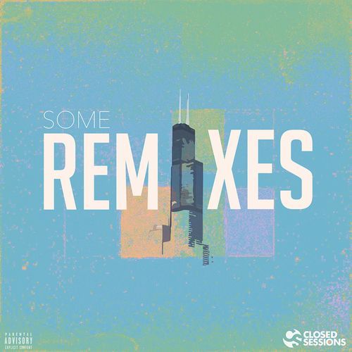 Some Remixes (Re-Mastered)