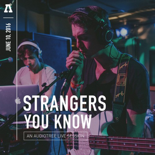 Strangers You Know on Audiotree Live