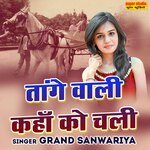 Tange Wali Kaha Ko Chali