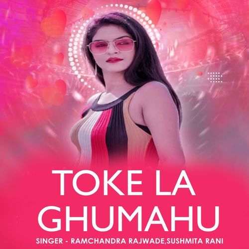 Toke La Ghumahu