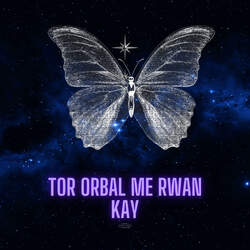 Tor Orbal Me Rwan Kay-KSQkHBd8ZH4