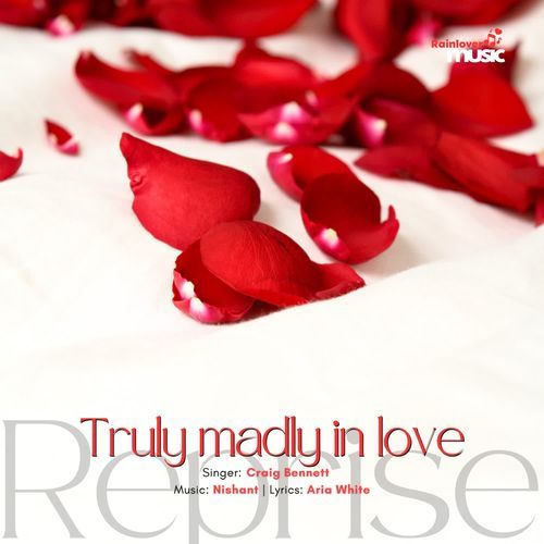 Truly madly in love Reprise