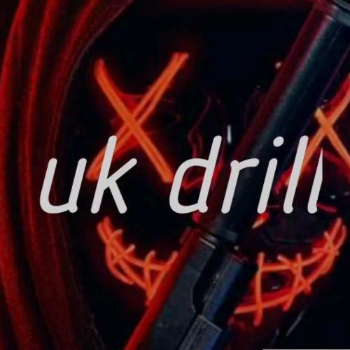 UK DRILL