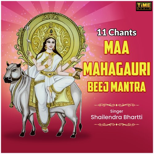 11 Chants - Maa Mahagauri Beej Mantra