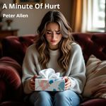 A Minute of Hurt