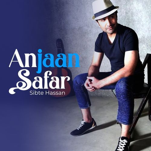 ANJAAN SAFAR