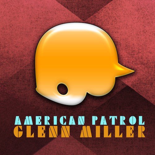 American Patrol (Remastered)