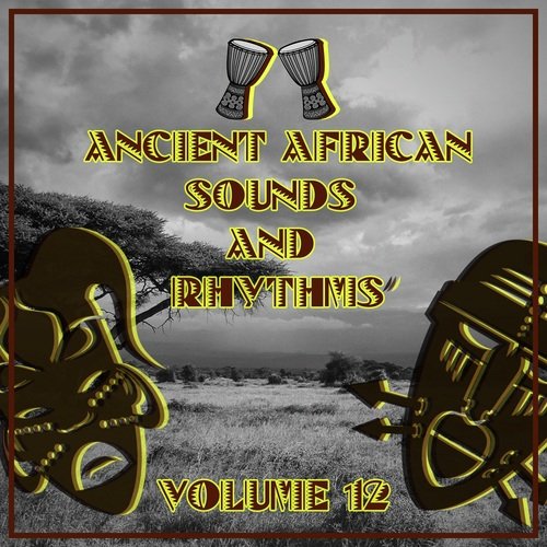 Ancient African Sounds and Rhythms, Vol. 12_poster_image