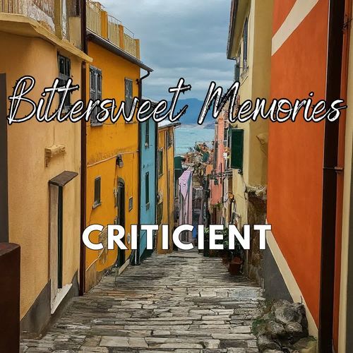 Bittersweet Memories