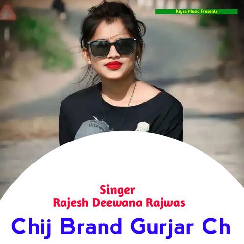Chij Brand Gurjar Ch