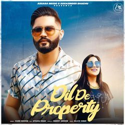 Dil De Property (feat. Afsana Khan)