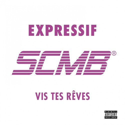 Expressif (Vis tes rêves)