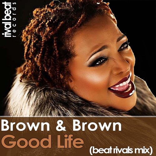 Good Life (Beat Rivals Radio Edit) cover art