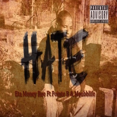 Hate (feat. Maubblife & Pointe B)