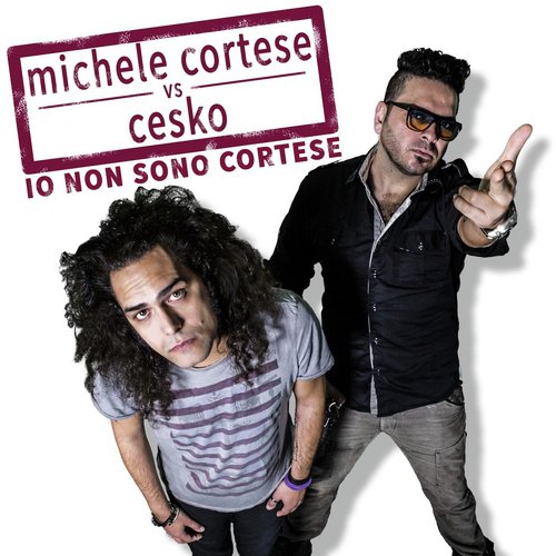 Io Non Sono Cortese (feat. Cesko)_poster_image