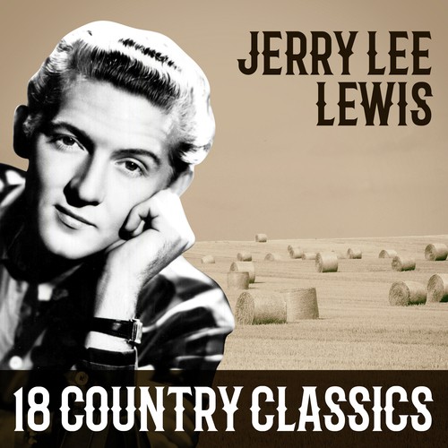 Jerry Lee Lewis 18 Country Classics English 2017 500x500 