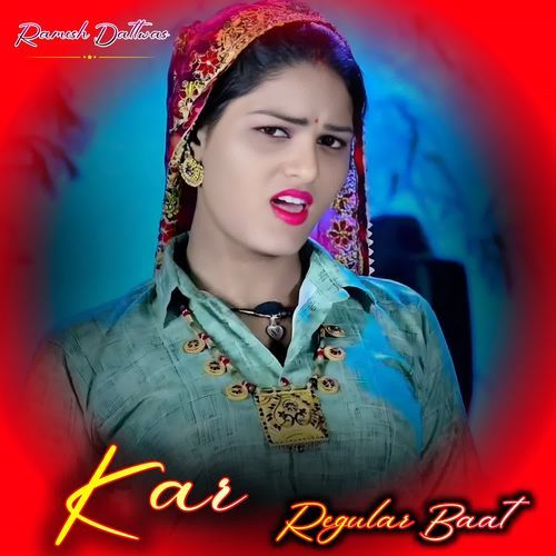 Kar Regular Baat