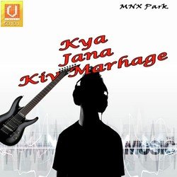 Kya Jana Kiv Marhege-Oxk,SUVgBAo