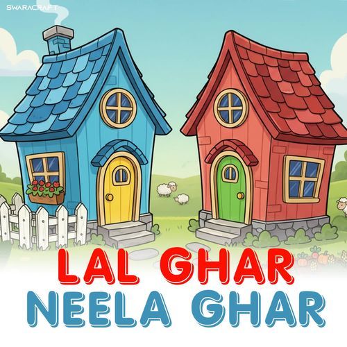 LAL GHAR NEELA GHAR