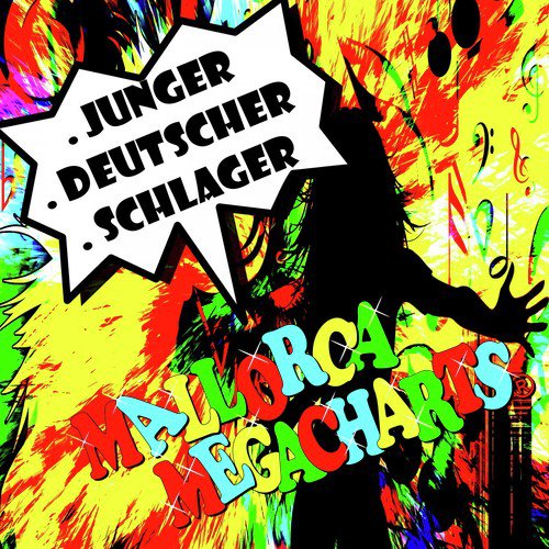 Mallorca Megacharts - Junger Deutscher Schlager