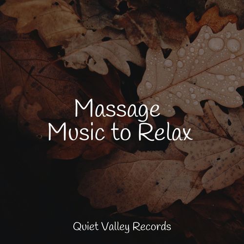 Massage Music to Relax