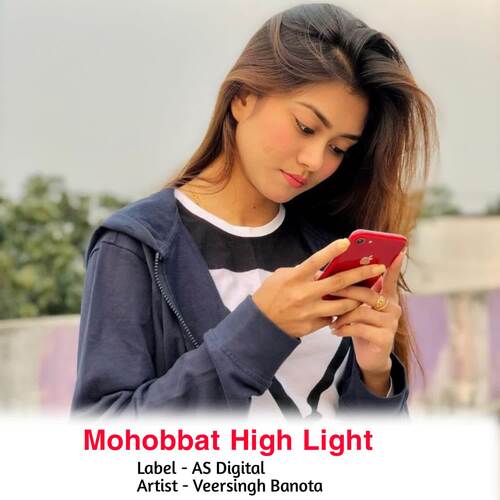 Mohobbat High Light