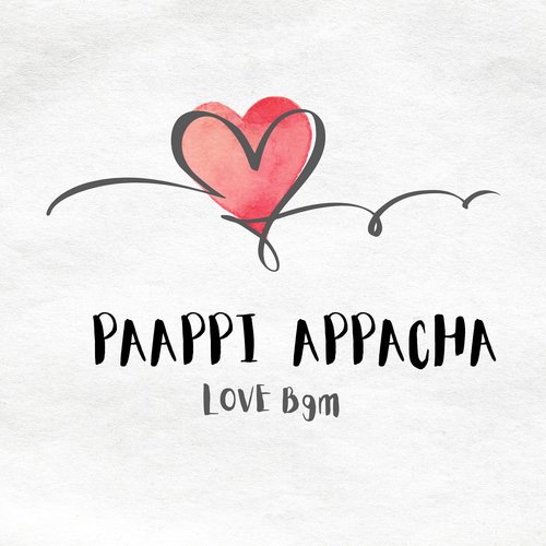 Paappi Appacha Love Bgm