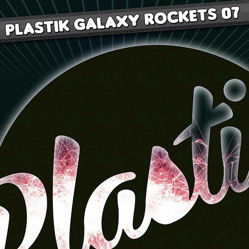 Plastik Galaxy Rockets 07