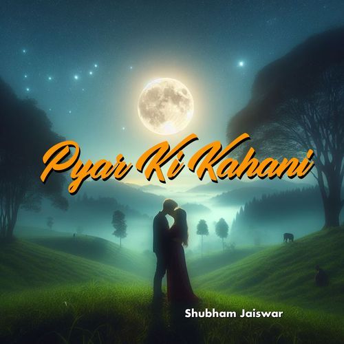 Pyar Ki Kahani