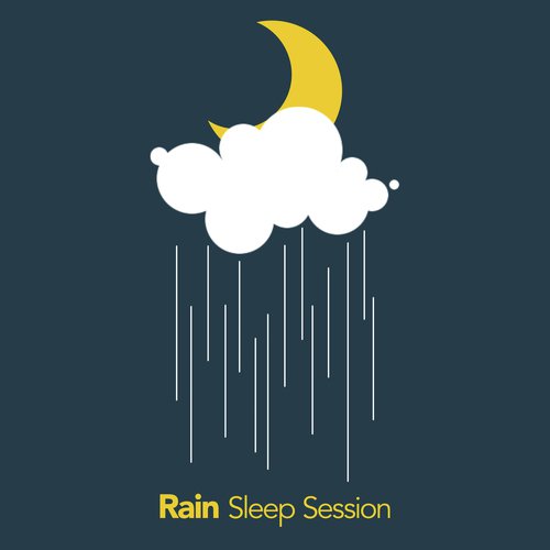 Rain: Sleep Session