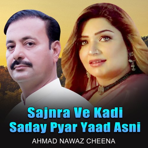 Sajnra Ve Kadi Saday Pyar Yaad Asni