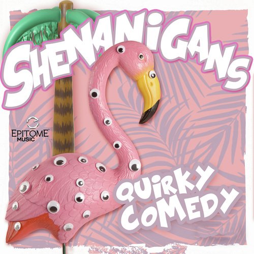 Shenanigans: Quirky Comedy