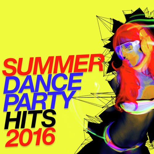 Summer Dance Party Hits 2016