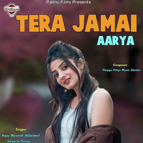 Tera Jamai Aarya