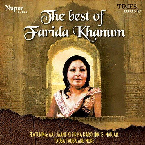 The Best Of Farida Khanum