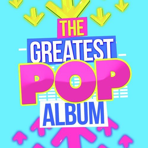 The Greatest Pop Album