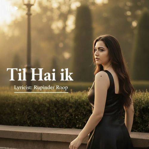Til Hai Ik | Roop | the Poetic Crew | 2026 Punjabi Song
