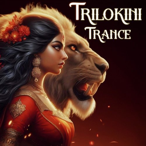 Trilokini Trance