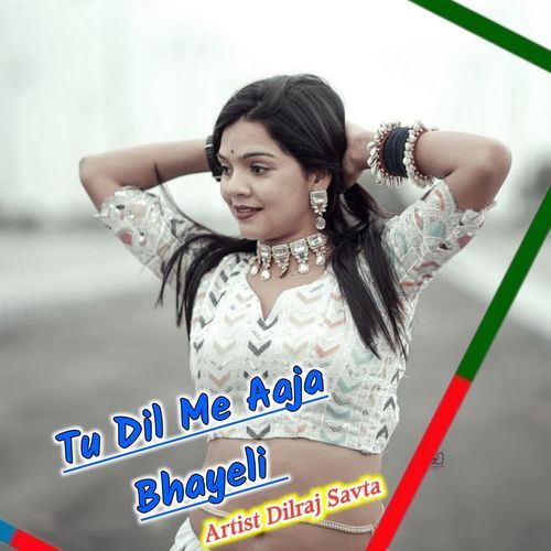 Tu Dil Me Aaja Bhayeli