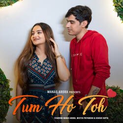 Tum Ho Toh-NzknBjxaVGs