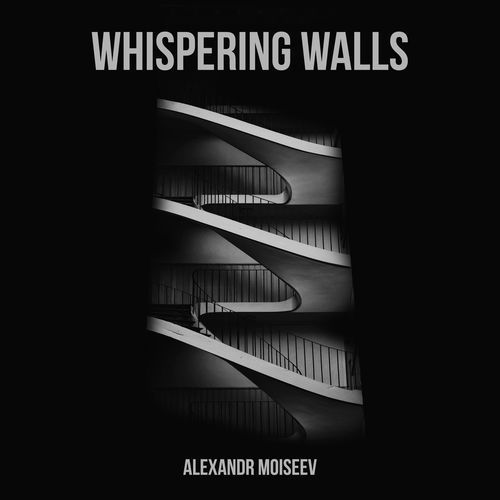 Whispering Walls