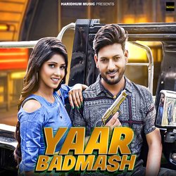 Yaar Badmash (feat. Mannu Gautam)-JjgTBQJFYkY