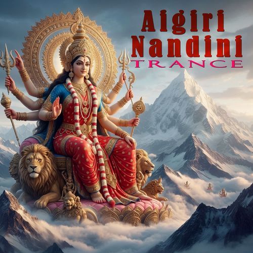Aigiri Nandini Trance