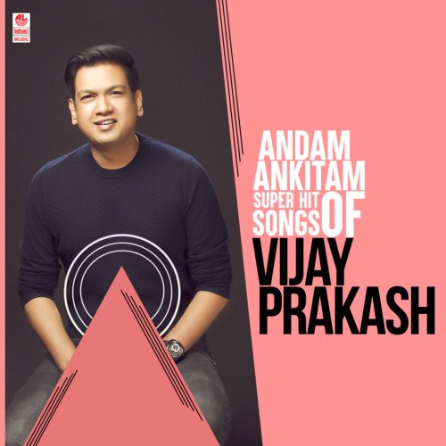 Andam Ankitam - Super Hit Songs Of Vijay Prakash